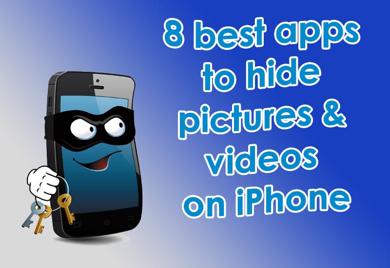 8 best apps to hide pictures and videos on iphone