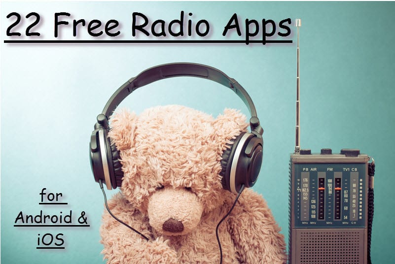 22 Free Radio Apps for Android & iOS