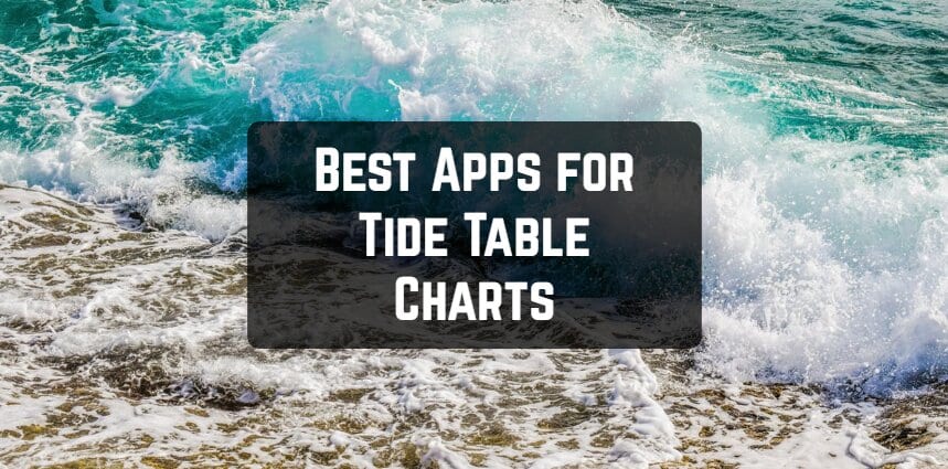 Best Apps for Tide Table Charts