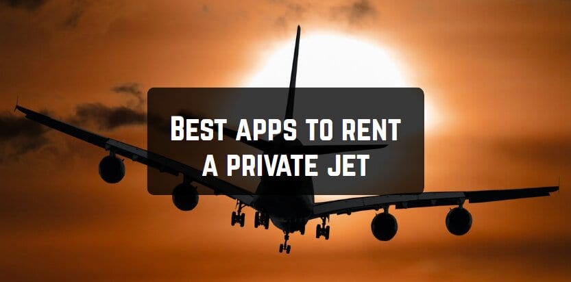 Best apps to rent a private jet
