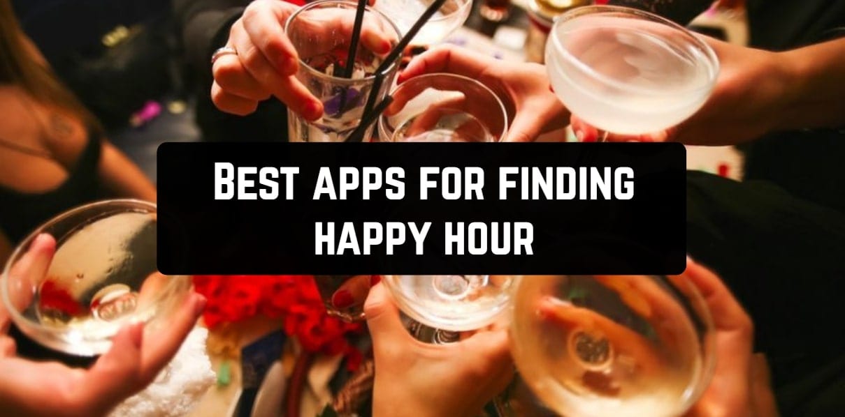 Best apps for finding happy hour