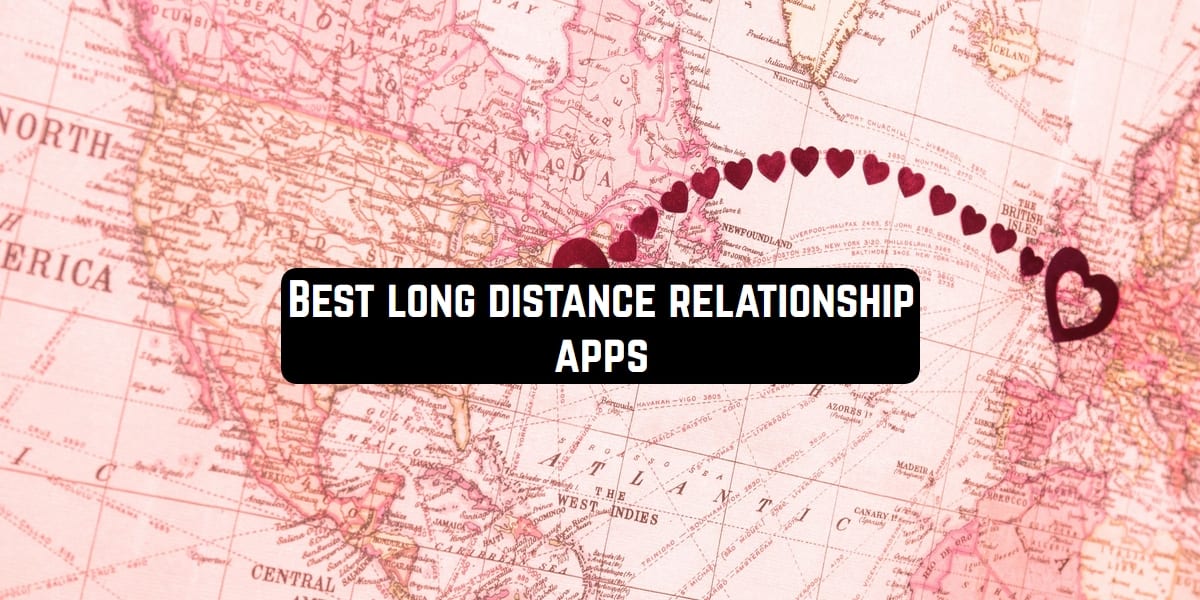 long distance relationship apps